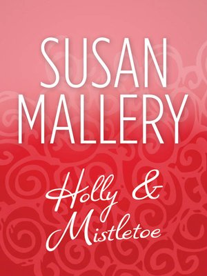 cover image of Holly and Mistletoe